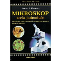 Mikroskop zcela jednoduse Bruno Kremer